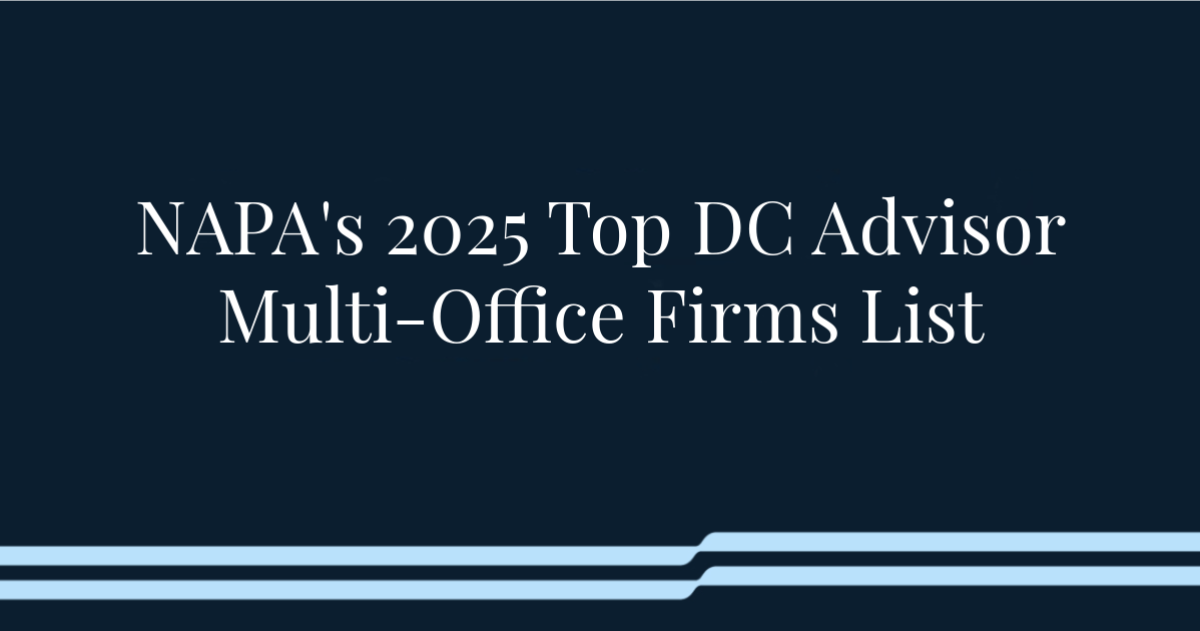 NAPA's 2025 Top DC Advisor List